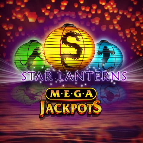 Star Lanterns Mega Jackpots .